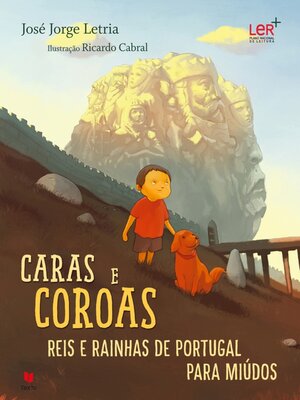 cover image of Caras e Coroas--Reis e Rainhas de Portugal para Miúdos